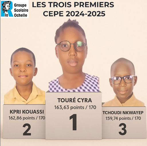 LES 3 PREMIERS AU CEPE 2024-2025 AU GROUPE SCOLAIRE LA ROCHELLE LES 3 PREMIERS AU CEPE 2024-2025 AU GROUPE SCOLAIRE LA ROCHELLE